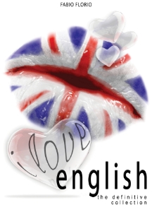 Visualizza i dettagli per I Love English - The Definitive Collection (Cartaceo) Immagine di I Love English - The Definitive Collection (Cartaceo)