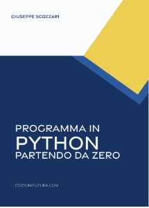 Visualizza i dettagli per Programma in Python Partendo da zero (e-book) Immagine di Programma in Python Partendo da zero (e-book)