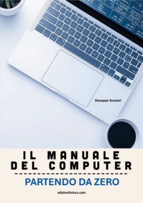Immagine di Il Manuale del Computer Partendo da Zero (Cartaceo) Edizione Windows 11